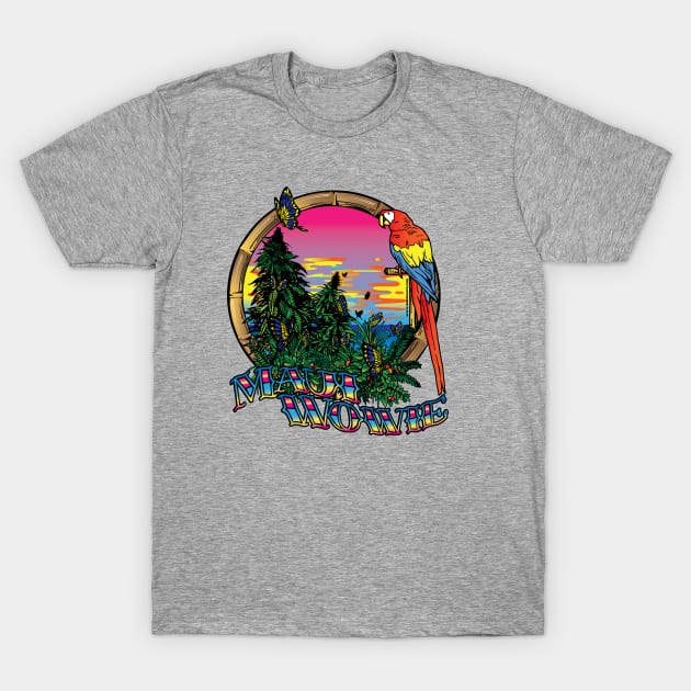 Maui Wowie T-Shirt by kushcoast